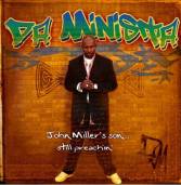 John Miller's Son... : Still Preachin'