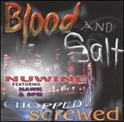 Blood and Salt : Chopped & Screwed