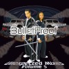 Unexpected Mixes Volume 5 : BulletProof (mixtape)