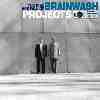 The rise and fall of the Brainwash Projects