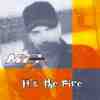 It's the fire