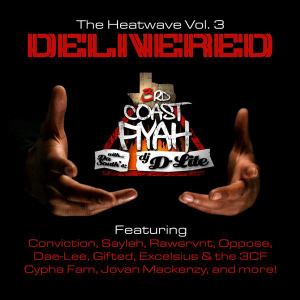 3rd Coast Fiyah : The Heatwave Volume 3 : Delivered