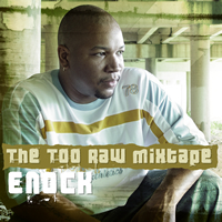 The Too Raw Mixtape