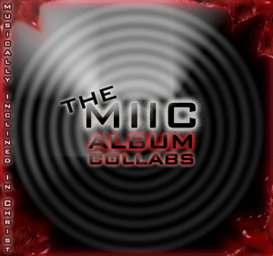 The MIIC Album Collabs