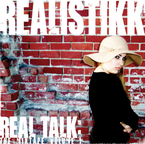Real Talk : The Mixtape Volume 1