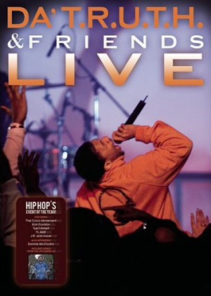 Da' T.R.U.T.H. & Friends Live! (DVD)