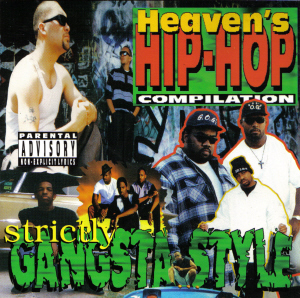 Heaven's Hip Hop compilation Volume 1 : Strictly Gangsta Style