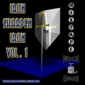Iron Sharpen Iron Volume 1 (mixtape)