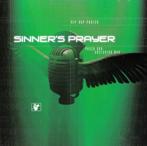 Sinner's Prayer : Hip Hop Praise