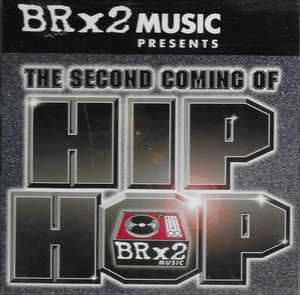 The Second Coming Of Hip Hop (sampler)