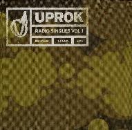 Uprok Radio Singles Volume 1