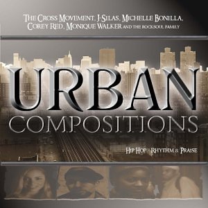 Urban compositions : Hip hop, Rhythm & Praise