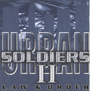 Urban soldiers 2 : law and order